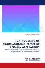 TIGHT FOCUSING OF SINGULAR BEAMS; EFFECT OF PRIMARY ABERRATIONS. INVESTIGATIONS ON TIGHT FOCUSING OF SINGULAR BEAMS; EFFECT OF PRIMARY ABERRATIONS