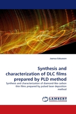 Synthesis and characterization of DLC films prepared by PLD method. Synthesis and characterization of diamond-like carbon thin films prepared by pulsed laser deposition method