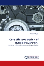 Cost Effective Design of Hybrid Powertrains. A Method Utlizing Simulation and Optimization