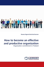 How to become an effective and productive organization. Organization committment in Thailand