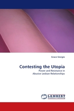 Contesting the Utopia. Power and Resistance in Abusive Lesbian Relationships