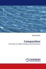 Composition. Pure Data as a Meta-Compositional Instrument