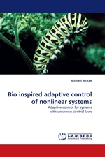 Bio inspired adaptive control of nonlinear systems. Adaptive control for systems with unknown control laws