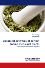 Biological activities of certain Indian medicinal plants. Extracts with therapeutic potential