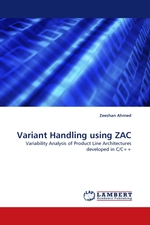 Variant Handling using ZAC. Variability Analysis of Product Line Architectures developed in C/C++