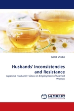 Husbands Inconsistencies and Resistance. Japanese Husbands Views on Employment of Married Women