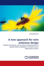 A new approach for wire antennas design. Problem formulation and numerical implementation of Galerkin MoM embedded in a Particle Swarm Optimization process