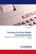 Turning it to Easy Mode: Computerization. Investigating and Creating an Interface For a Payroll System