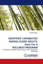 IDENTIFIED CAPABILITIES AMONG OLDER ADULTS: Basis For A WELLNESS PROGRAM. CAPABILITIES AMONG OLDER ADULTS FOR A WELLNESS PROGRAM