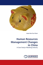 Human Resources Management Changes in China. A Case Study of Banking Industry