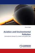 Aviation and Environmental Pollution. International attempts for cleaner and quieter skies