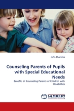 Counseling Parents of Pupils with Special Educational Needs. Benefits of Counseling Parents of Children with Disabilities