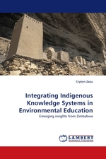 Integrating Indigenous Knowledge Systems in Environmental Education. Emerging insights from Zimbabwe