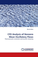 CFD Analysis of Nonzero Mean Oscillatory Flows. Thermoacoustic convection and acoustic streaming