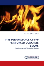FIRE PERFORMANCE OF FRP REINFORCED CONCRETE BEAMS. Experimental and Theoretical Studies
