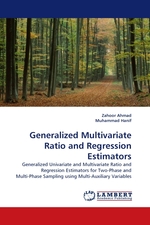 Generalized Multivariate Ratio and Regression Estimators. Generalized Univariate and Multivariate Ratio and Regression Estimators for Two-Phase and Multi-Phase Sampling using Multi-Auxiliary Variables