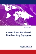 International Social Work Best Practices Curriculum. Social Work Curriculum
