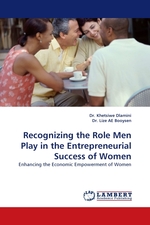 Recognizing the Role Men Play in the Entrepreneurial Success of Women. Enhancing the Economic Empowerment of Women