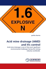 Acid mine drainage (AMD) and Its control. Acid mine drainage is one of the most significant environmental challenges facing the mining industry worldwide