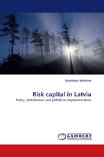 Risk capital in Latvia. Policy, distribution and pitfalls in implementation