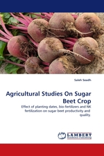 Agricultural Studies On Sugar Beet Crop. Effect of planting dates, bio-fertilizers and NK fertilization on sugar beet productivity and quality