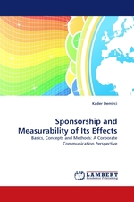 Sponsorship and Measurability of Its Effects. Basics, Concepts and Methods: A Corporate Communication Perspective