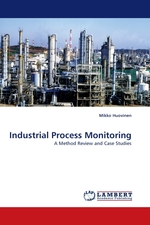 Industrial Process Monitoring. A Method Review and Case Studies