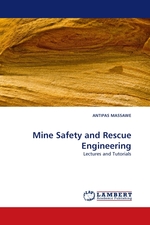 Mine Safety and Rescue Engineering. Lectures and Tutorials