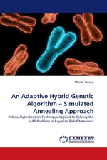 An Adaptive Hybrid Genetic Algorithm – Simulated Annealing Approach. A New Hybridization Technique Applied to Solving the MAP Problem in Bayesian Belief Networks