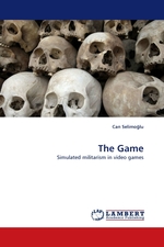 The Game. Simulated militarism in video games