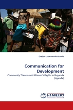 Communication for Development. Community Theatre and Womens Rights in Buganda (Uganda)