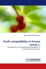 Graft compatibility in Prunus avium L. Quantification of compatibility/incompatibility in scion/rootstock graft union