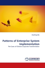 Patterns of Enterprise System Implementation. The Cases of Chinese Corporate Transformation