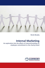 Internal Marketing. An exploration into the affects of internal branding on employee commitment to the charity brand