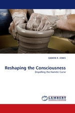 Reshaping the Consciousness. Dispelling the Hamitic Curse