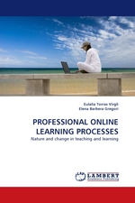 PROFESSIONAL ONLINE LEARNING PROCESSES. Nature and change in teaching and learning