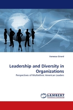 Leadership and Diversity in Organizations. Perspectives of Multiethnic American Leaders