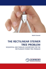 THE RECTILINEAR STEINER TREE PROBLEM. SEQUENTIAL AND PARALLEL ALGORITHMS FOR THE RECTILINEAR STEINER TREE PROBLEM