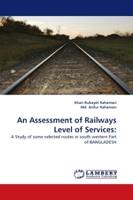 An Assessment of Railways Level of Services:. A Study of some selected routes in south western Part of BANGLADESH