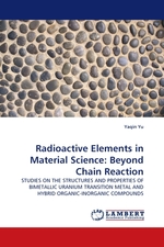 Radioactive Elements in Material Science: Beyond Chain Reaction. STUDIES ON THE STRUCTURES AND PROPERTIES OF BIMETALLIC URANIUM TRANSITION METAL AND HYBRID ORGANIC-INORGANIC COMPOUNDS