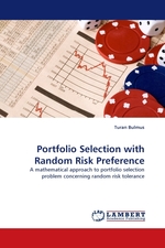 Portfolio Selection with Random Risk Preference. A mathematical approach to portfolio selection problem concerning random risk tolerance