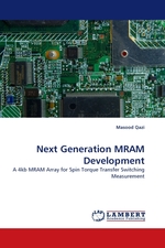 Next Generation MRAM Development. A 4kb MRAM Array for Spin Torque Transfer Switching Measurement