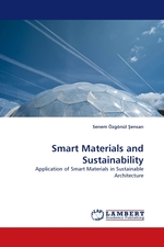 Smart Materials and Sustainability. Application of Smart Materials in Sustainable Architecture