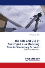 The Role and Use of Sketchpad as a Modeling Tool in Secondary Schools. Mathematical Modeling