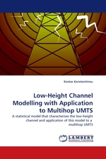 Low-Height Channel Modelling with Application to Multihop UMTS. A statistical model that characterises the low-height channel and application of this model to a multihop UMTS