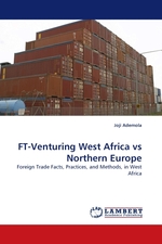 FT-Venturing West Africa vs Northern Europe. Foreign Trade Facts, Practices, and Methods, in West Africa