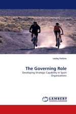 The Governing Role. Developing Strategic Capability in Sport Organizations