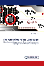 The Growing Point Language. A Developmental Approach to Generating Interconnect Topologies on an Amorphous Computer