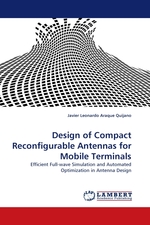 Design of Compact Reconfigurable Antennas for Mobile Terminals. Efficient Full-wave Simulation and Automated Optimization in Antenna Design