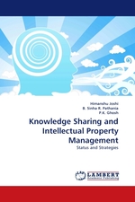 Knowledge Sharing and Intellectual Property Management. Status and Strategies